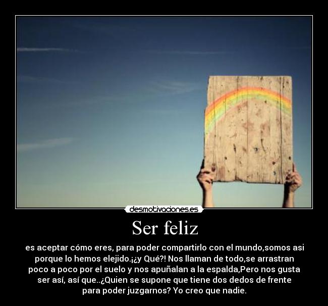 Ser feliz -