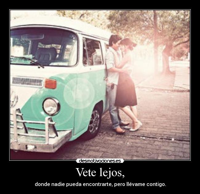 carteles llevame contigo desmotivaciones