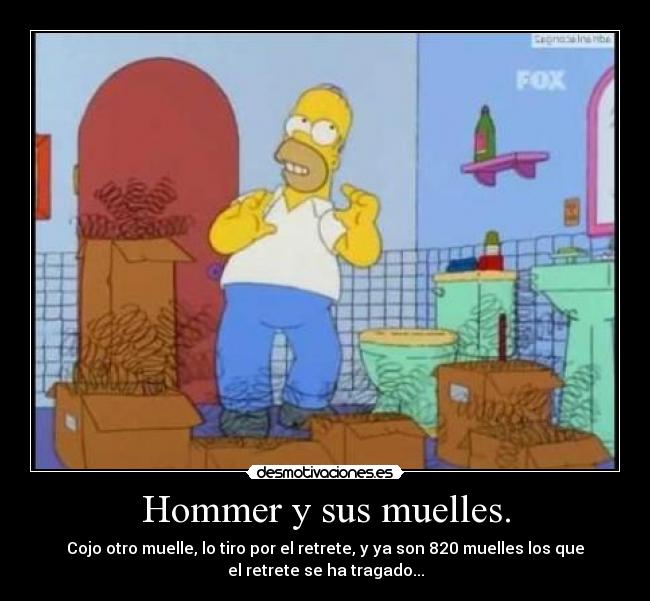 Hommer y sus muelles. -