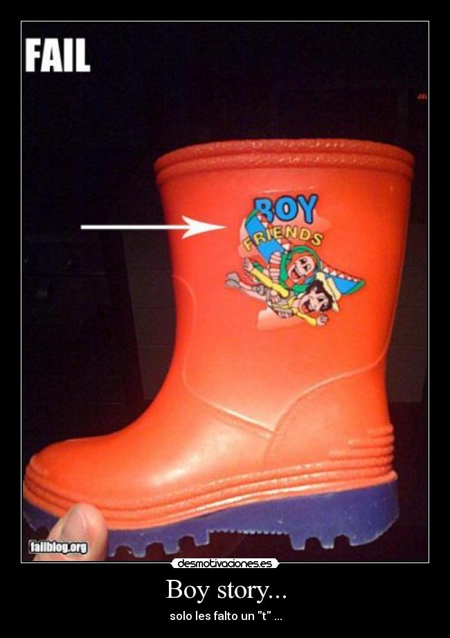 Boy story... - solo les falto un t ...
