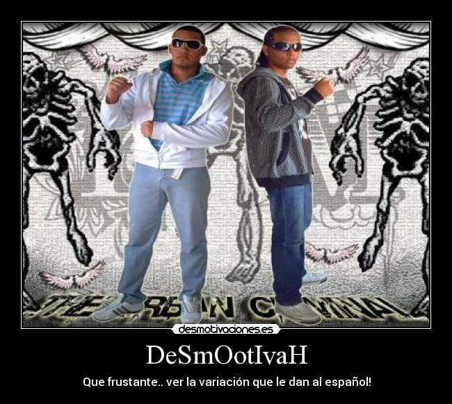 DeSmOotIvaH - 