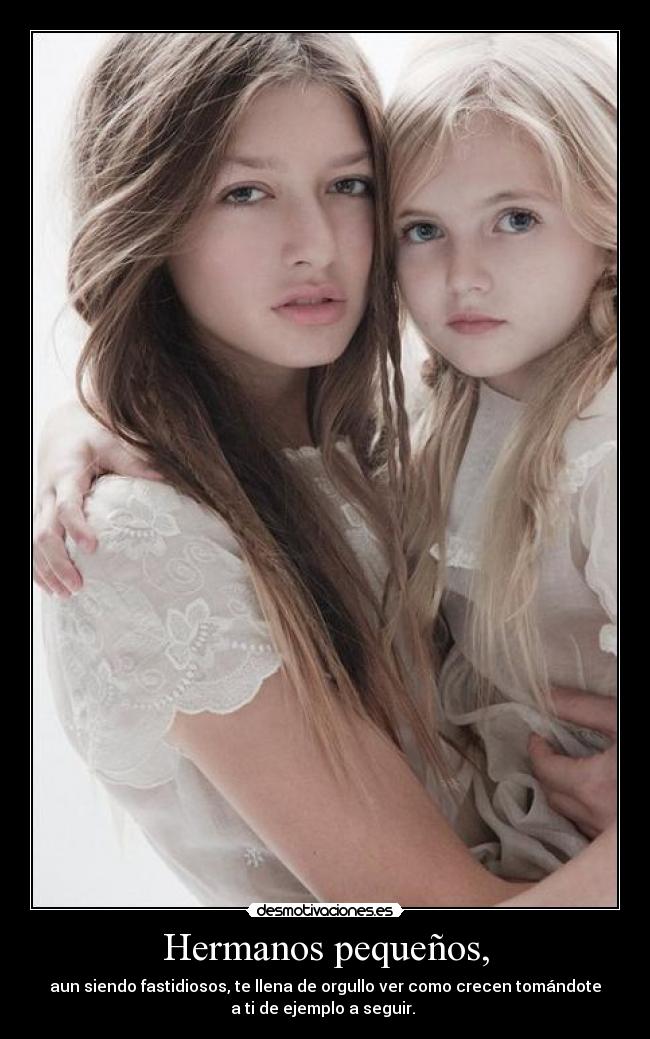Hermanos pequeños, -