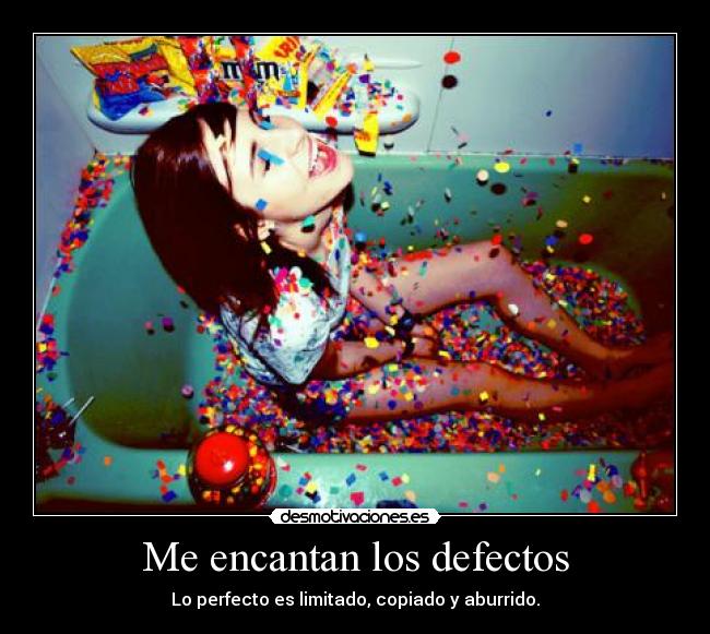 Me encantan los defectos - 