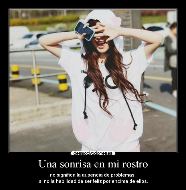 Una sonrisa en mi rostro -