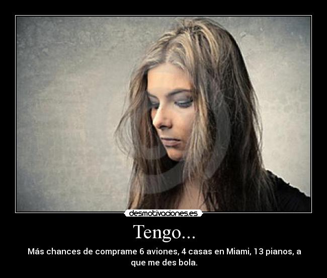 Tengo... -