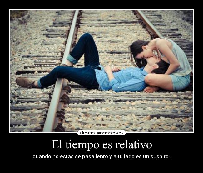 El tiempo es relativo -