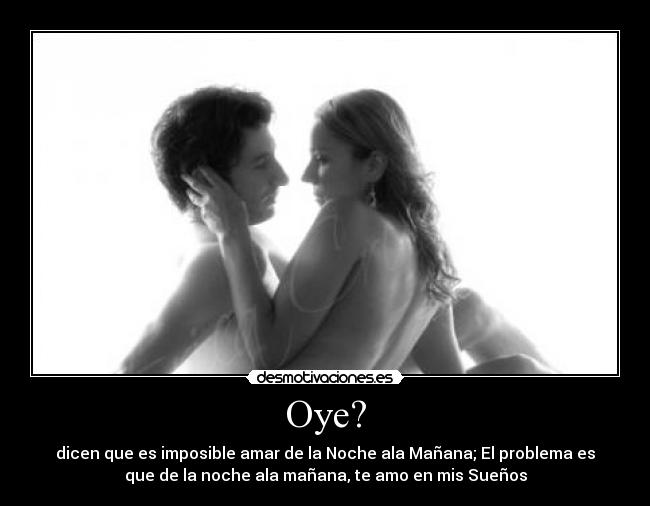 Oye? -
