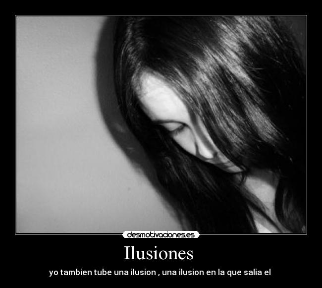 Ilusiones -
