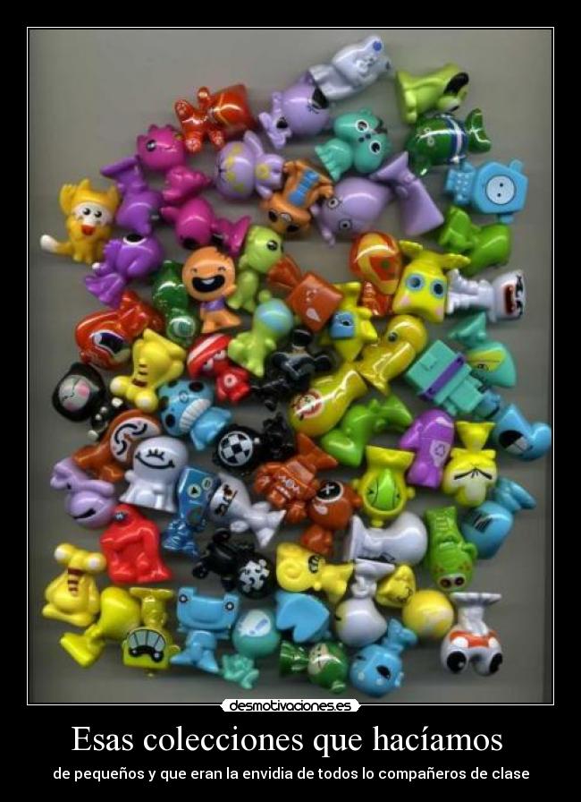 Esas colecciones que hacíamos  - 