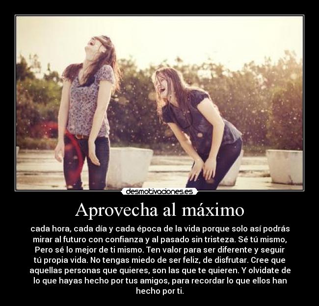 Aprovecha al máximo - 