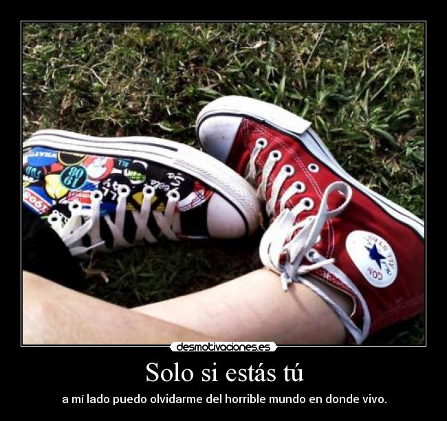 Solo si estás tú -