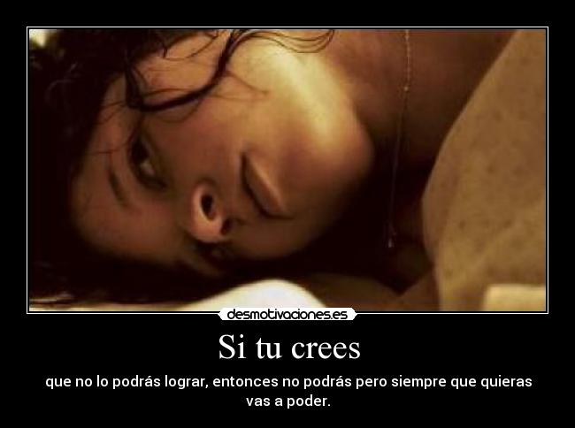 Si tu crees -