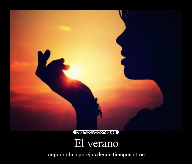 El verano - separando a parejas desde tiempos atrás