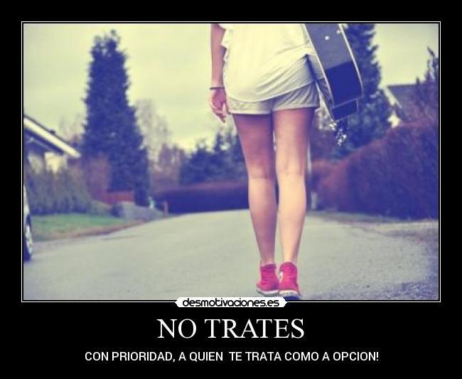 NO TRATES - 