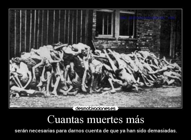 Cuantas muertes más -