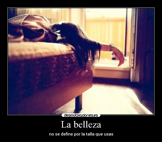 La belleza - no se define por la talla que usas