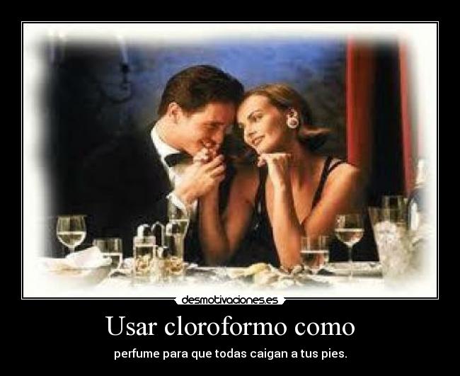 Usar cloroformo como -