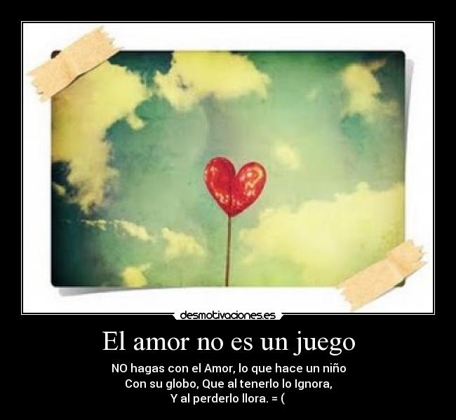 El amor no es un juego -