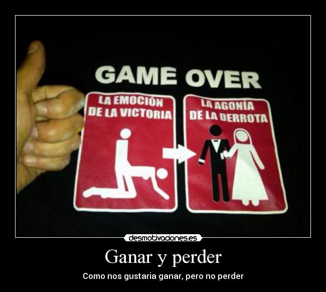 Ganar y perder - 