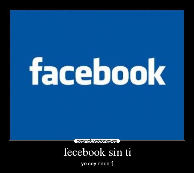 fecebook sin ti - 