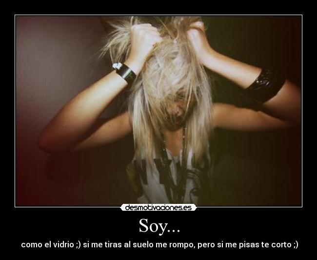 Soy... -