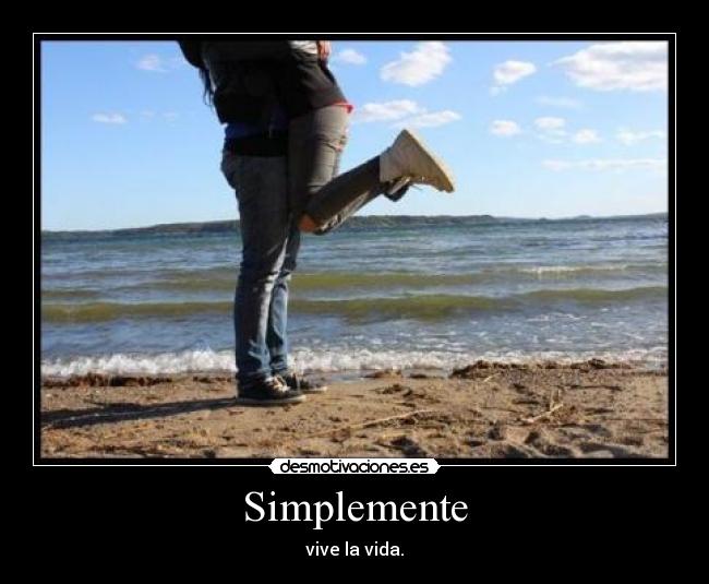 Simplemente -