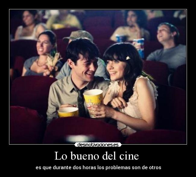 Lo bueno del cine  - 