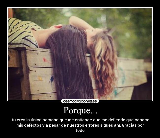 Porque... -