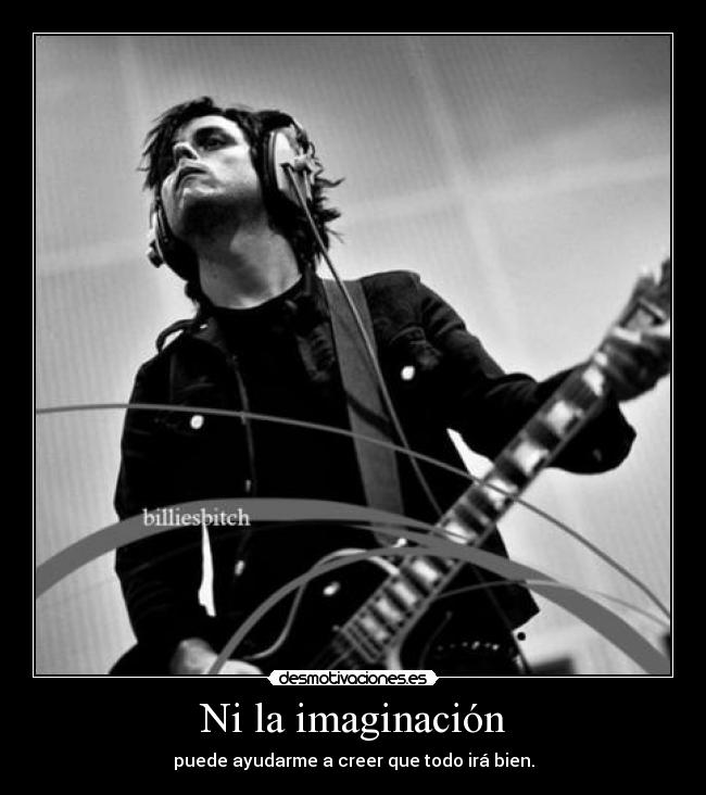 carteles imaginacion billie joe desmotivaciones