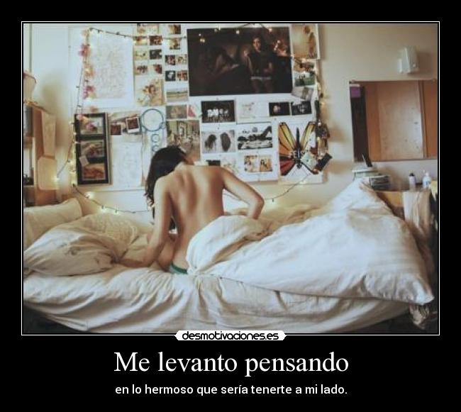 Me levanto pensando - 