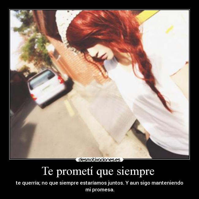 Te prometí que siempre -