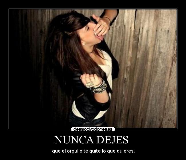 NUNCA DEJES -