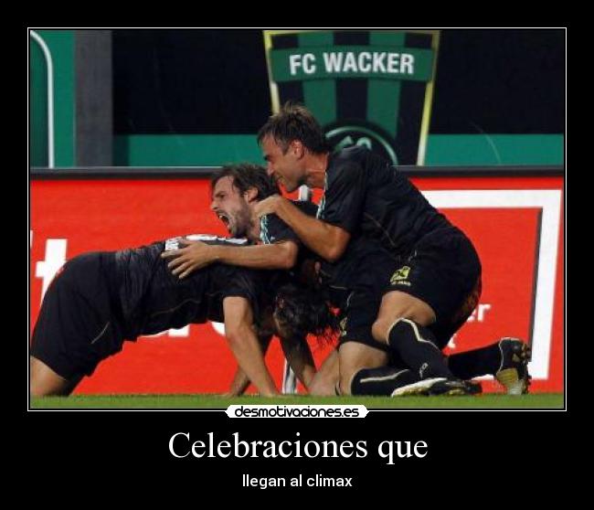 Celebraciones que - llegan al climax