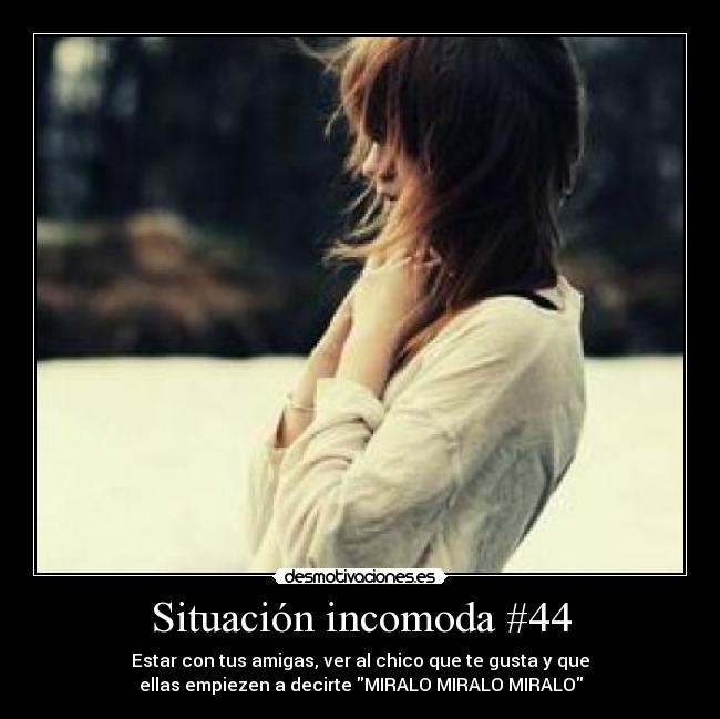 Situación incomoda #44 - 