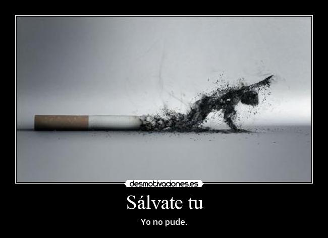 Sálvate tu - Yo no pude.