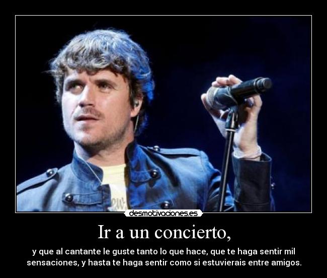 Ir a un concierto, - 