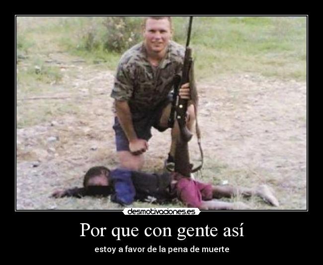 Por que con gente así -