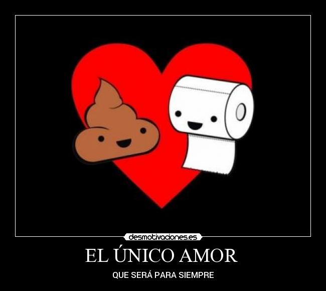 EL ÚNICO AMOR  - 