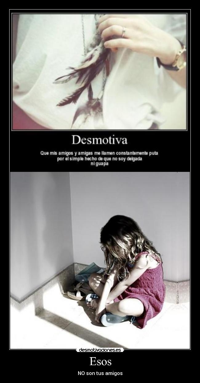 Esos - NO son tus amigos