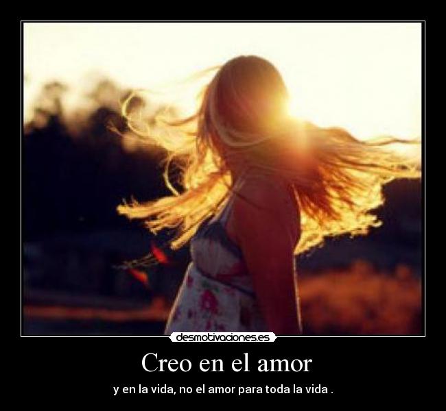  Creo en el amor - 