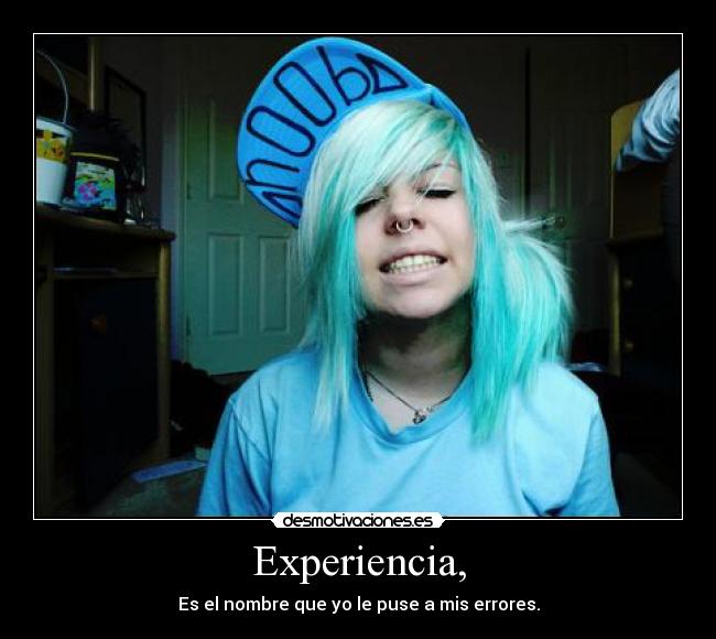 Experiencia, -