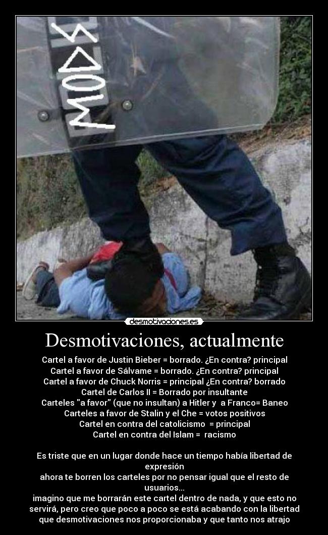 Desmotivaciones, actualmente -