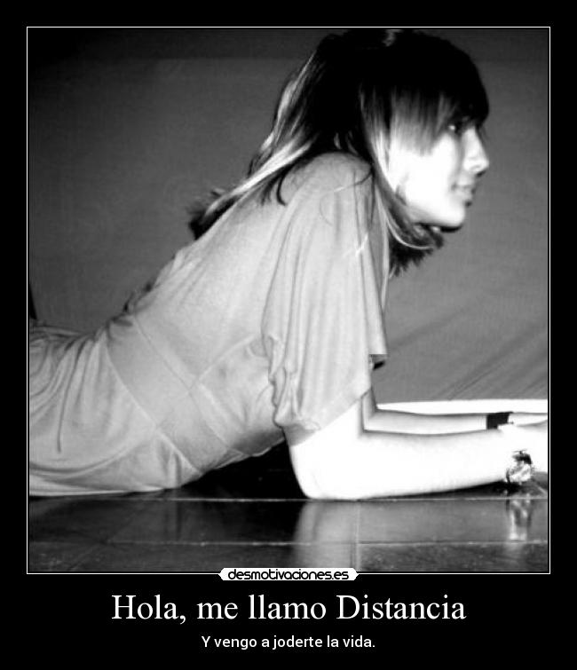 Hola, me llamo Distancia -