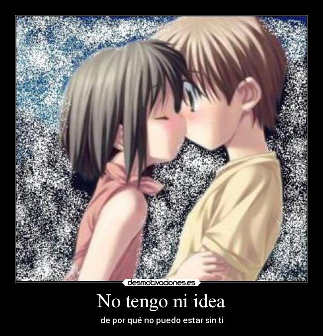No tengo ni idea - 
