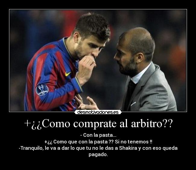 +¿¿Como comprate al arbitro?? - 