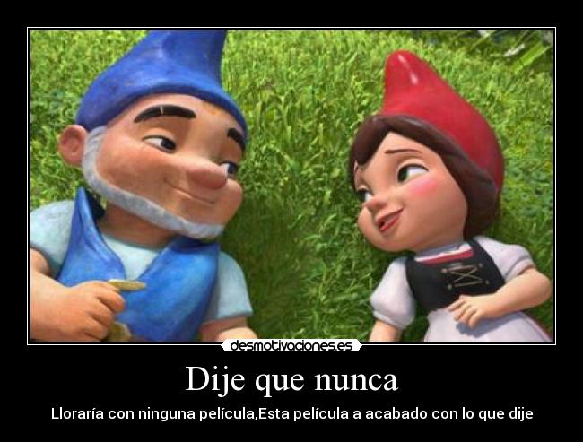 Dije que nunca - Lloraría con ninguna película,Esta película a acabado con lo que dije