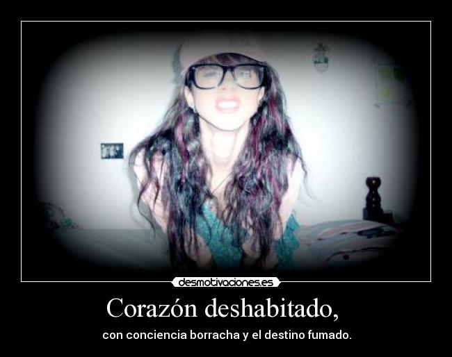 Corazón deshabitado, -