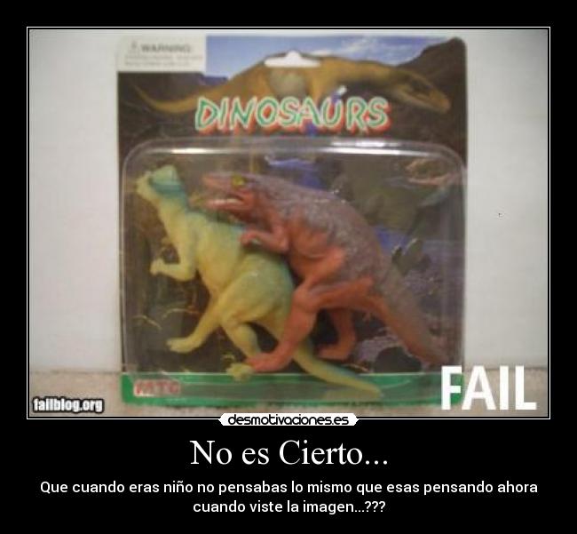 No es Cierto... - 