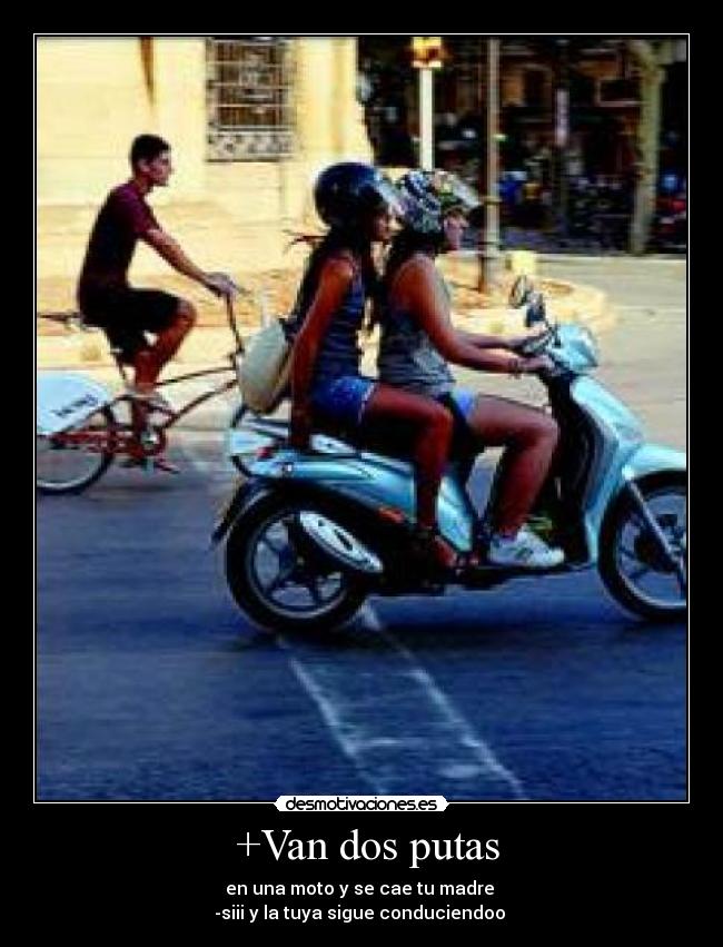 +Van dos putas -