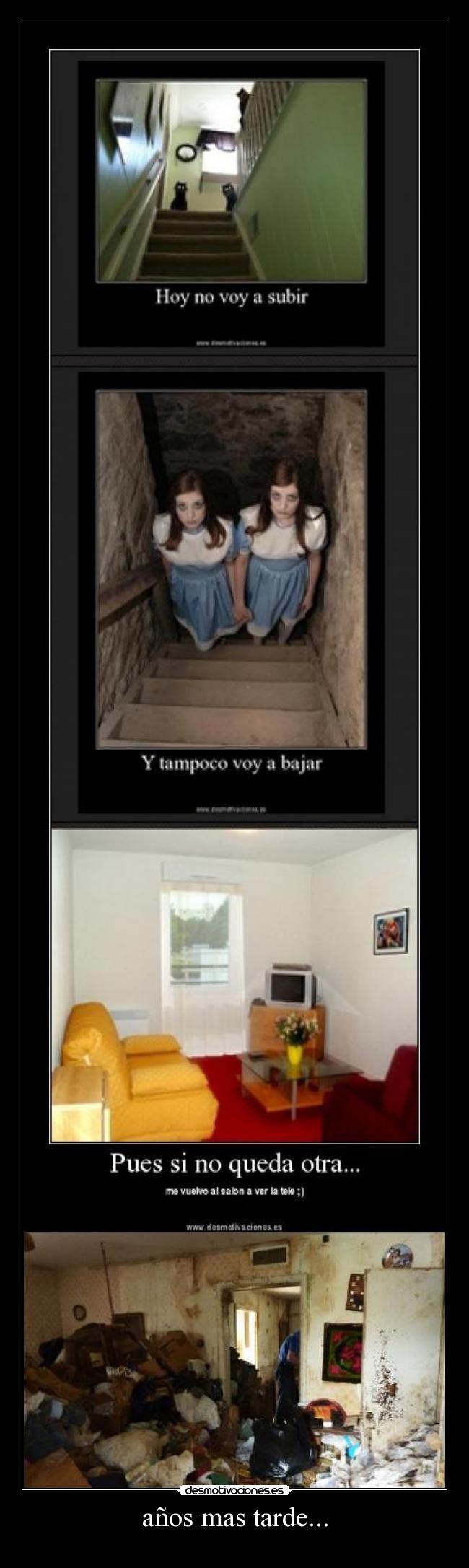 años mas tarde... -  